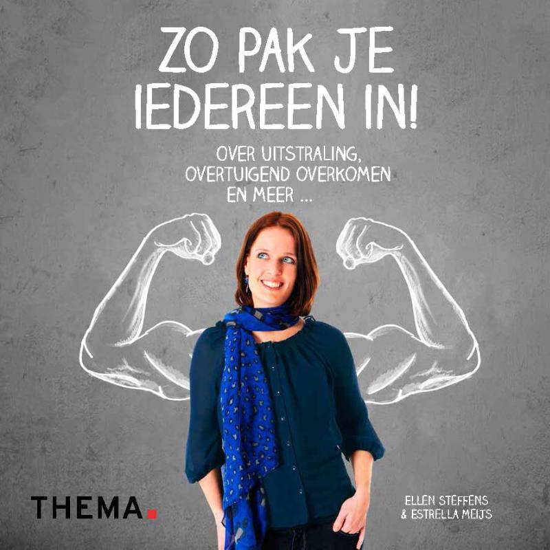 Estrella Meijs Zo Pak Je Iedereen In!