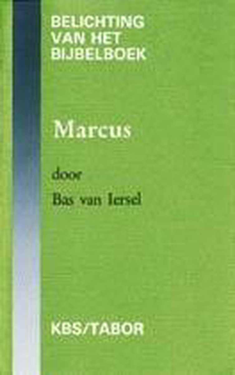 B. van Iersel Marcus / Belichting Van Het Bijbelboek