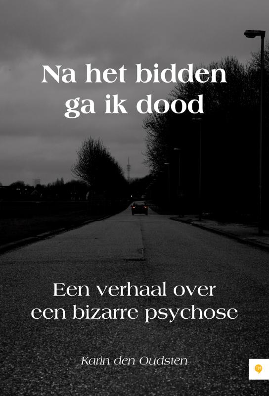 Na het bidden ga ik dood