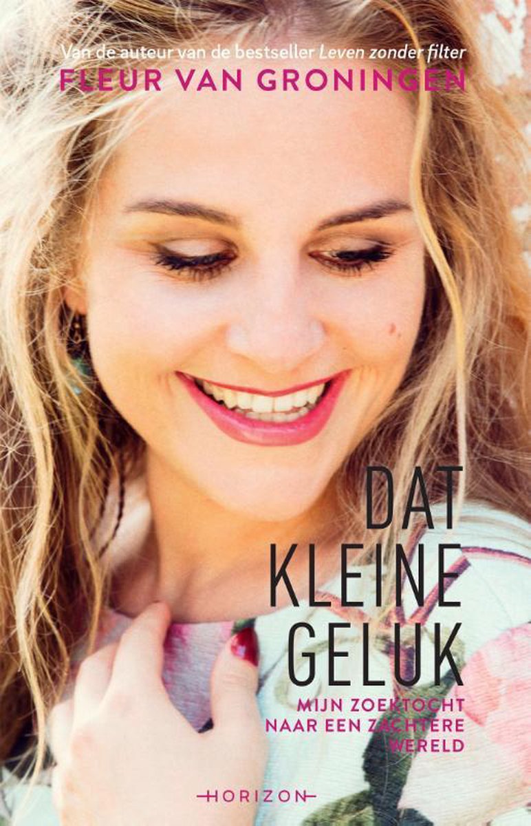 Fleur van Groningen Dat Kleine Geluk thumbnail