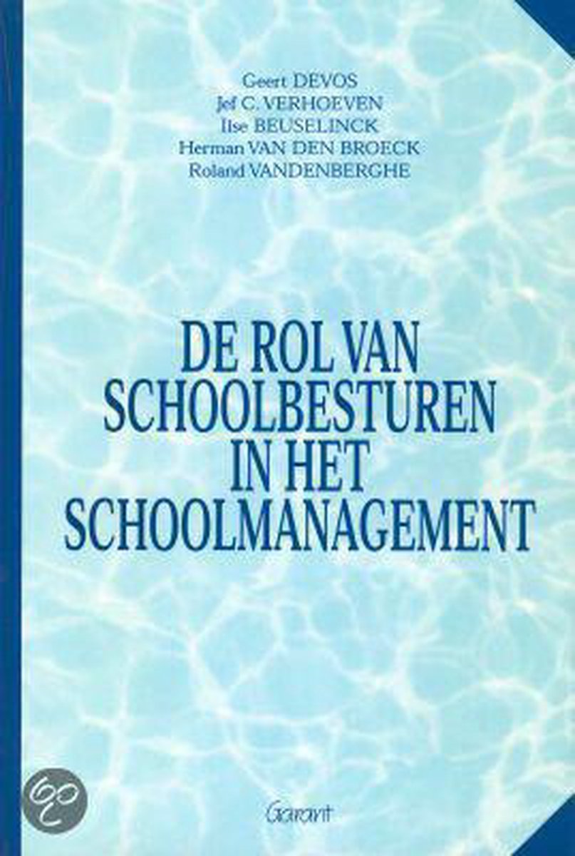 ROL VAN SCHOOLBESTUREN IN HET SCHOOLMANAGEMENT