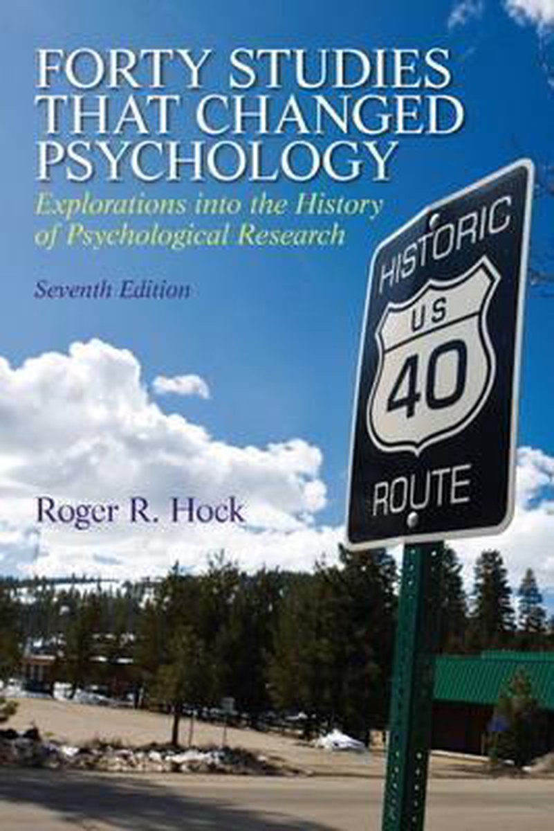 Forty Studies That Changed Psychology