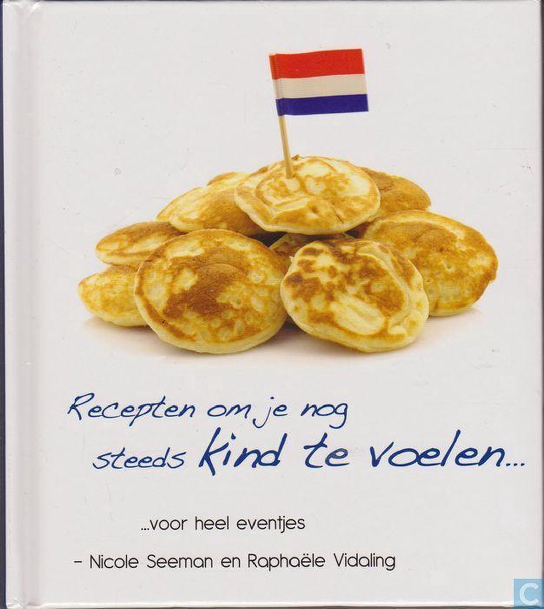 Recepten om je nog steeds kind te voelen