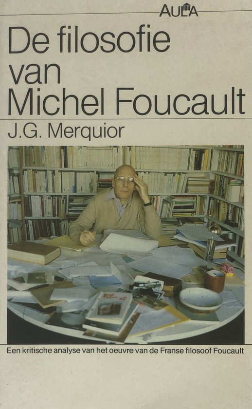 De filosofie van Michel Foucault