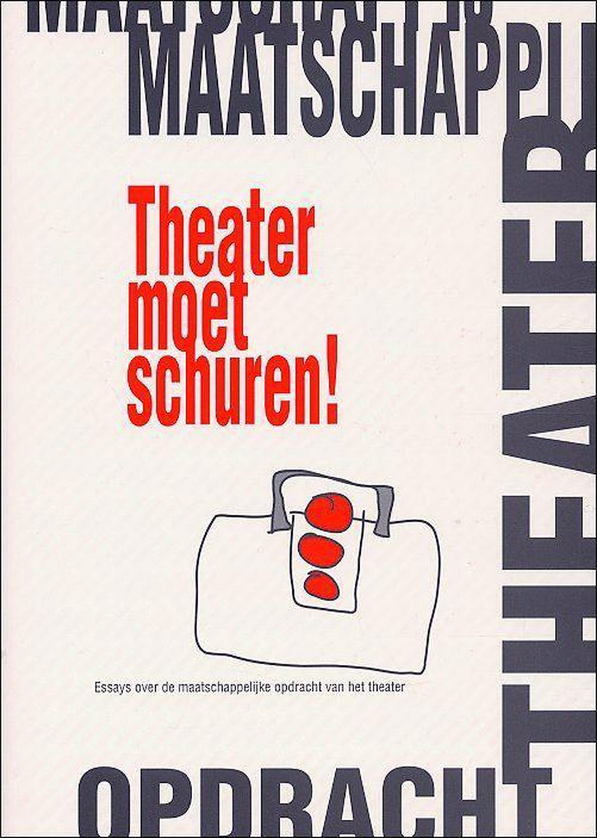 Theater Moet Schuren!