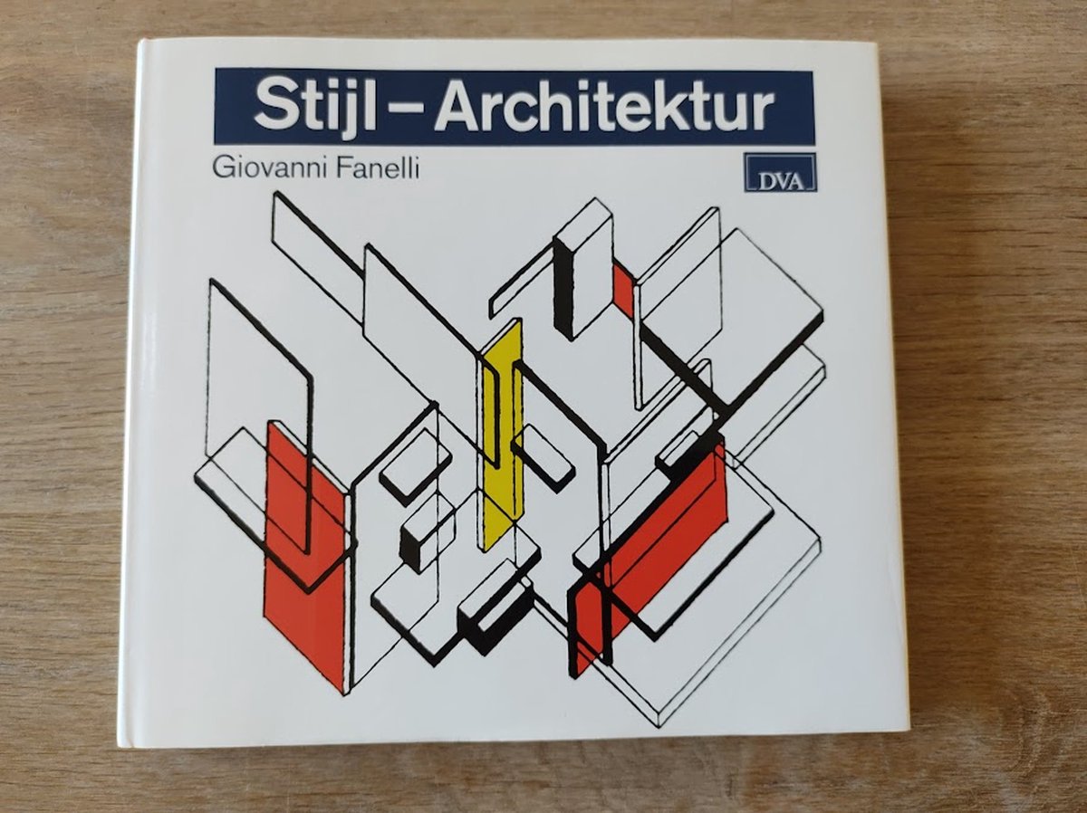 Stijl-Architektur: der niederländische Beitrag zur frühen Moderne