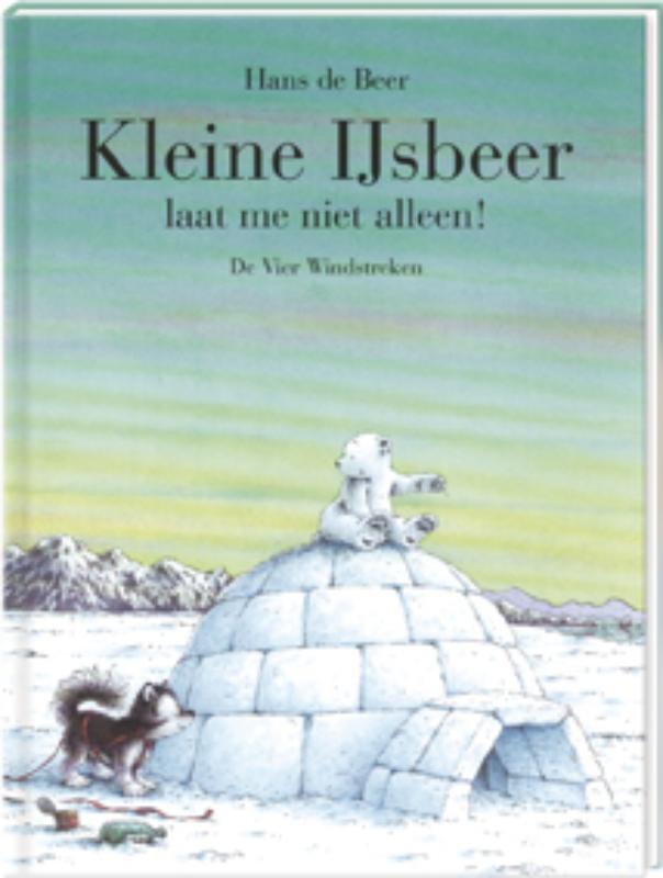 boekenbalie_9789055793792_cover Kleine IJsbeer, laat me niet alleen! / Kleine IJsbeer