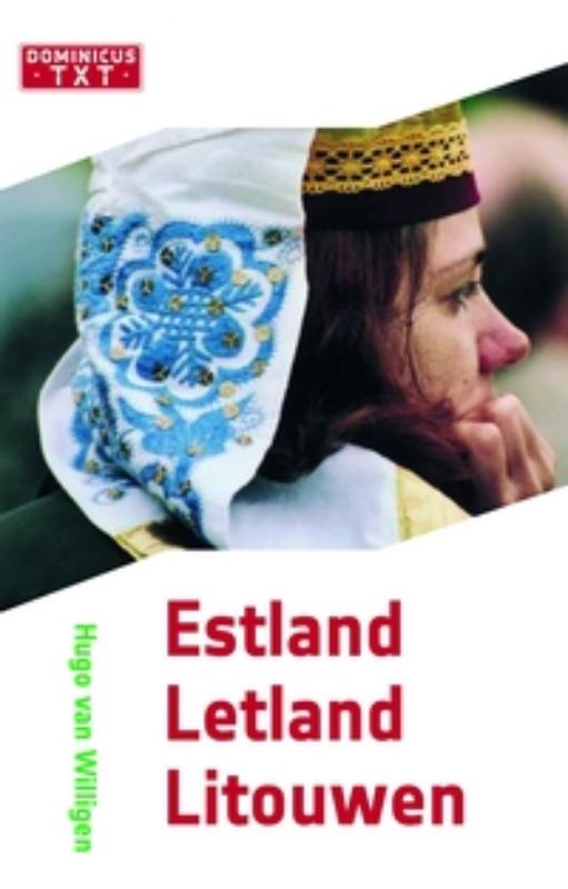 Estland, Letland en Litouwen / Dominicus TXT