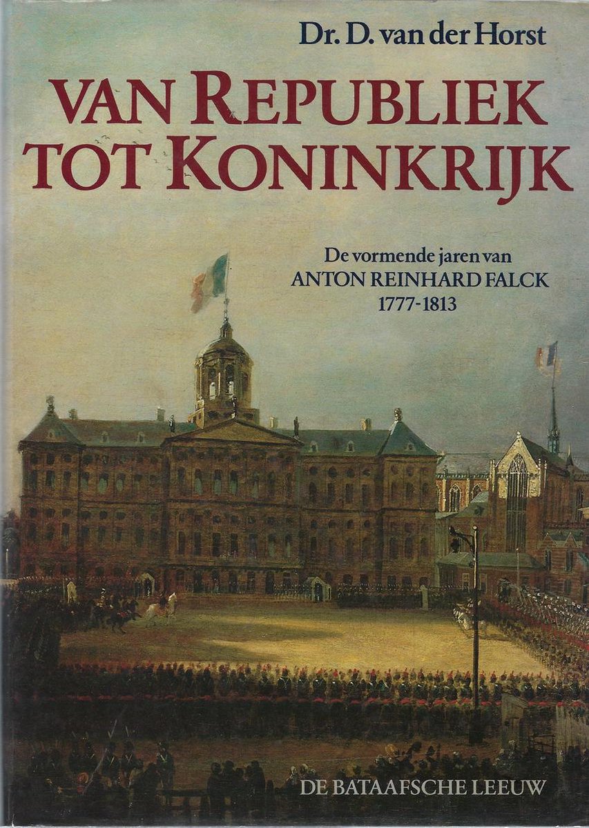 Van republiek tot koninkrijk