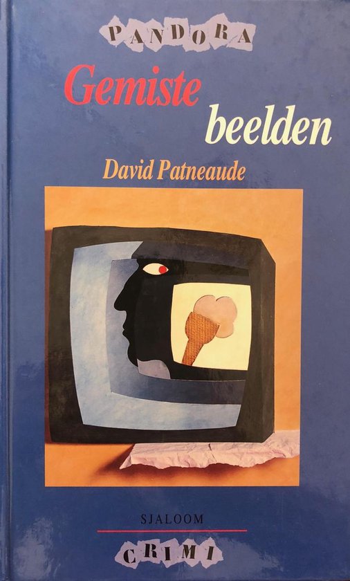 Gemiste beelden / Pandora Crimi