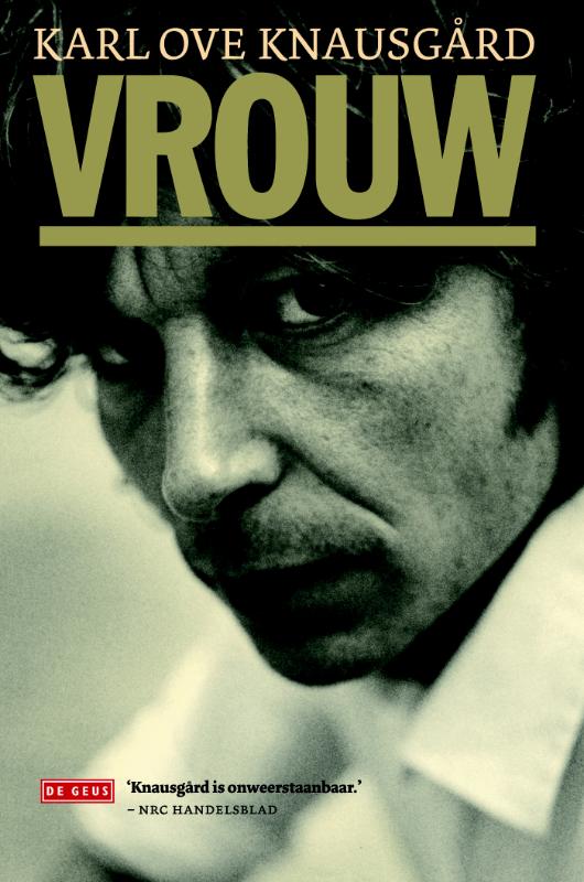Karl Ove Knausgård Vrouw / Mijn Strijd / 6