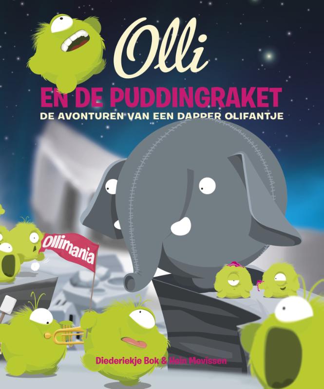 Olli en de puddingraket / Olli, de avonturen van een dapper olifantje