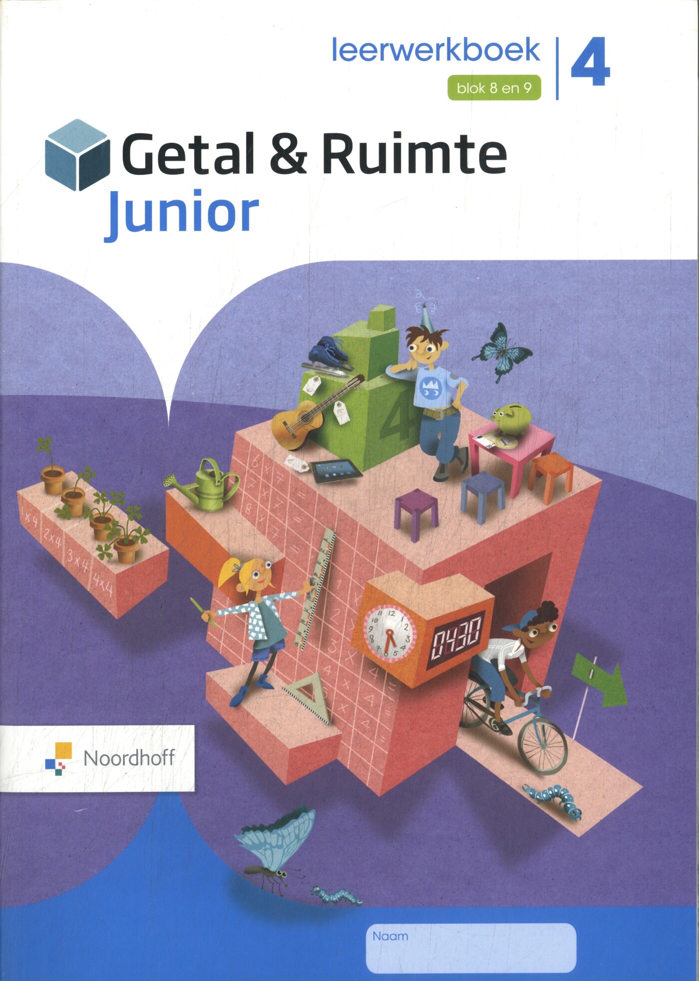 groep 4 blok 8 en 9 / Getal & Ruimte / leerwerkboek