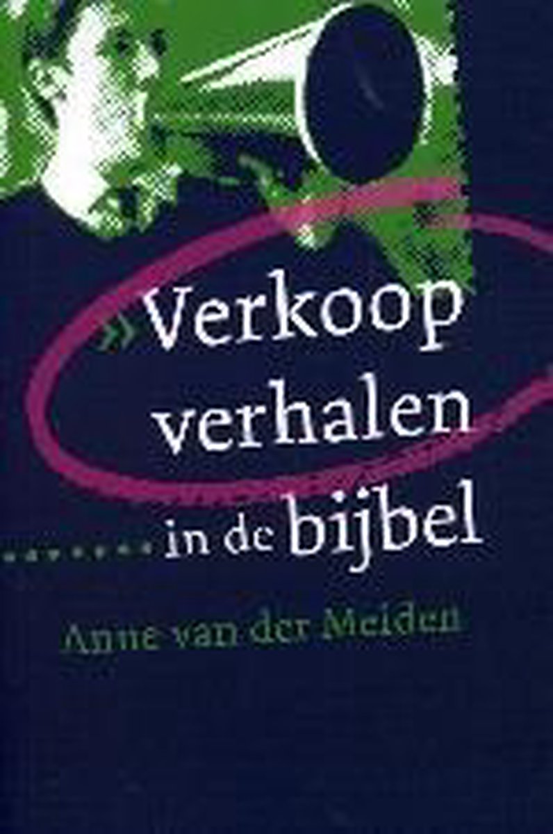 boekenbalie_9789061267966_cover Verkoopverhalen In De Bijbel