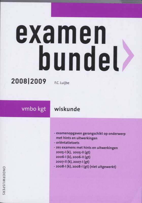 Examenbundel Wiskunde 2008-2009 Vmbo-Kgt