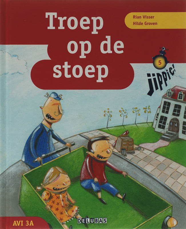 Troep op de stoep / Jippie / 5