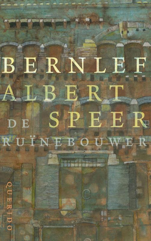 Bernlef Albert Speer, De Ruïnebouwer thumbnail