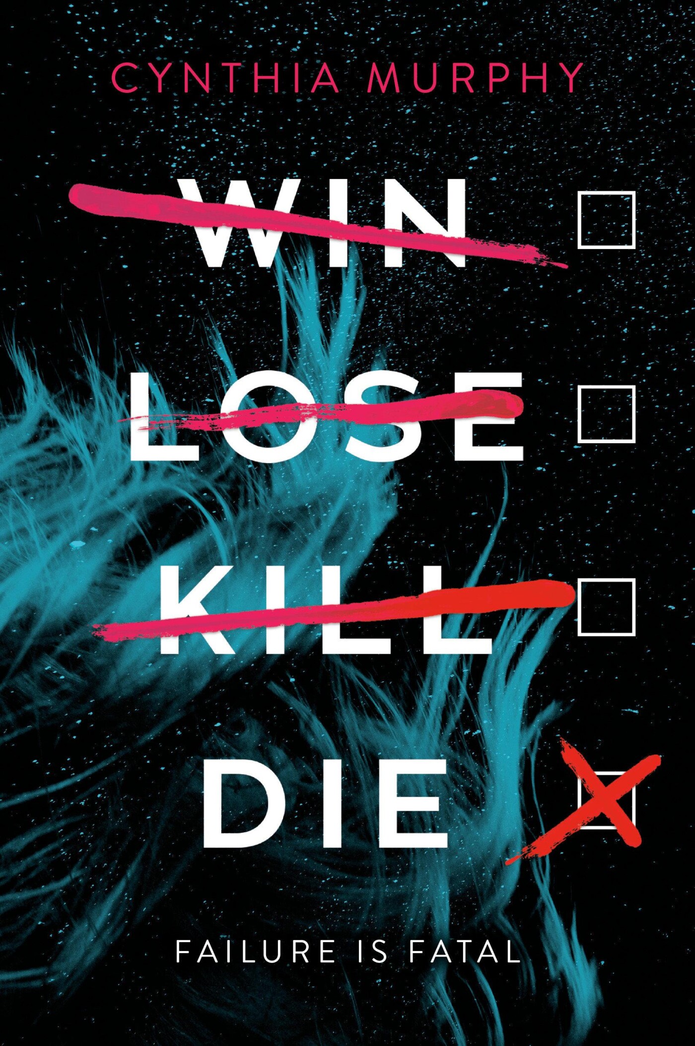 Murphy, C: Win Lose Kill Die