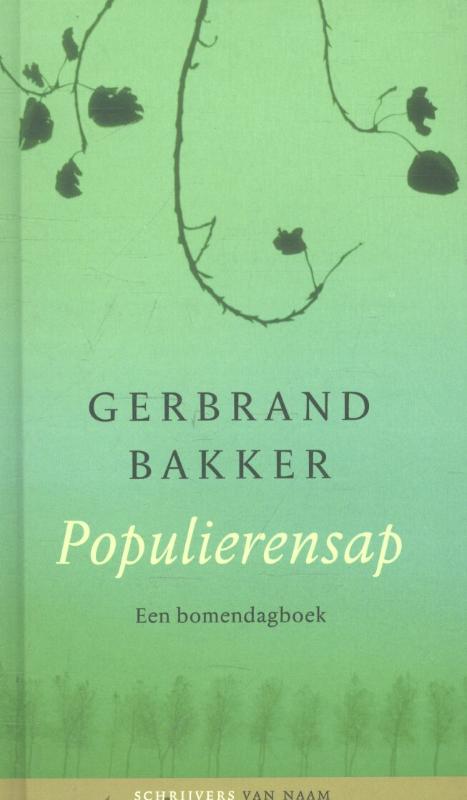 Schrijvers van naam - Populierensap