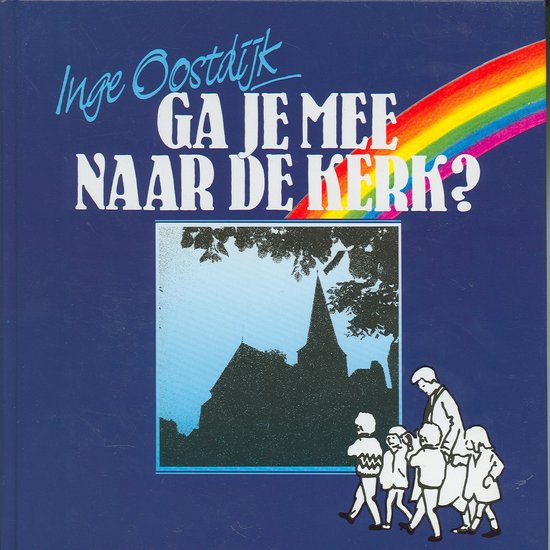 GA JE MEE NAAR DE KERK ?