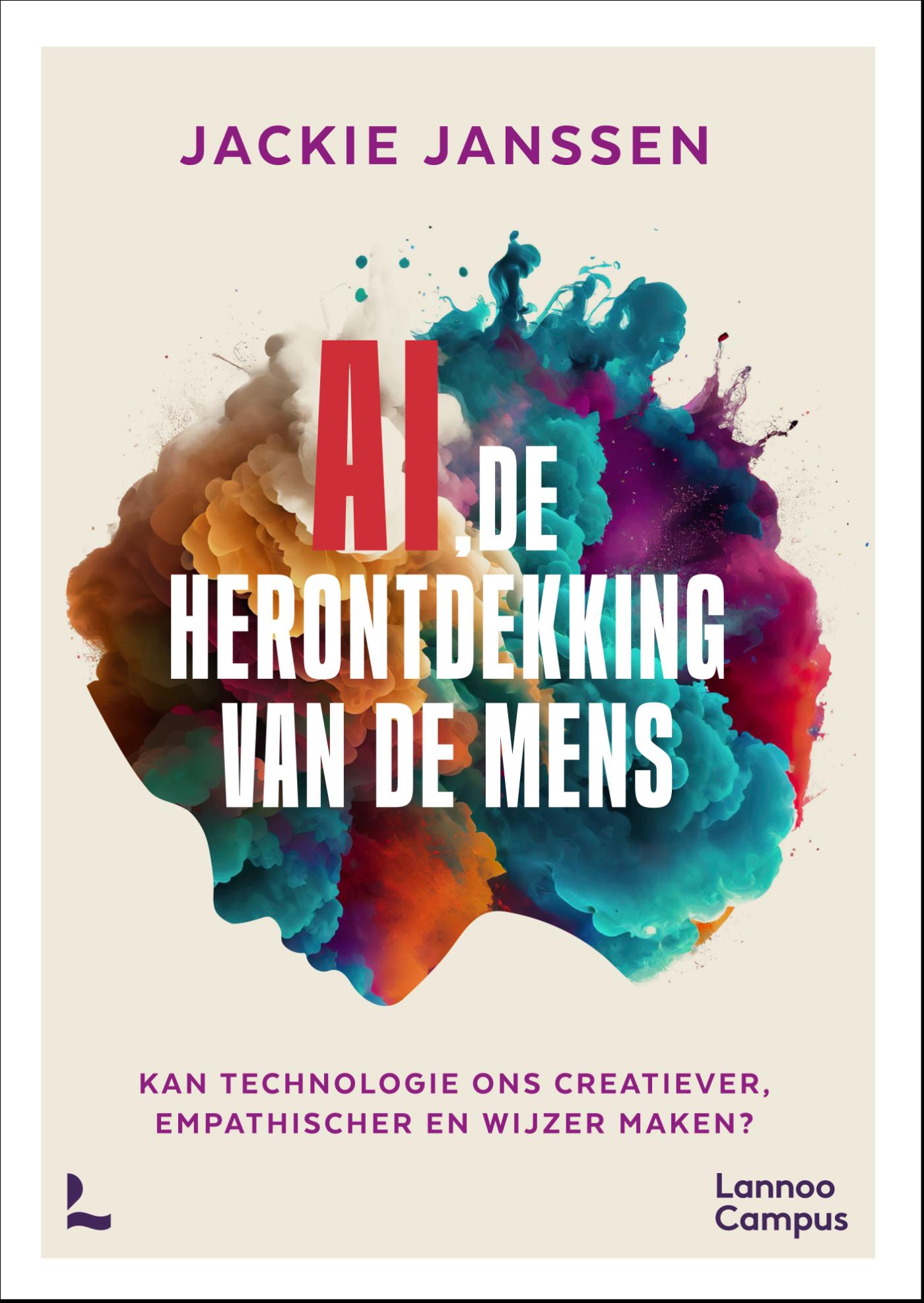 Jackie Janssen Ai, De Herontdekking Van De Mens