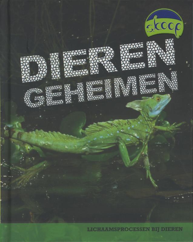 Dierengeheimen / Skoop