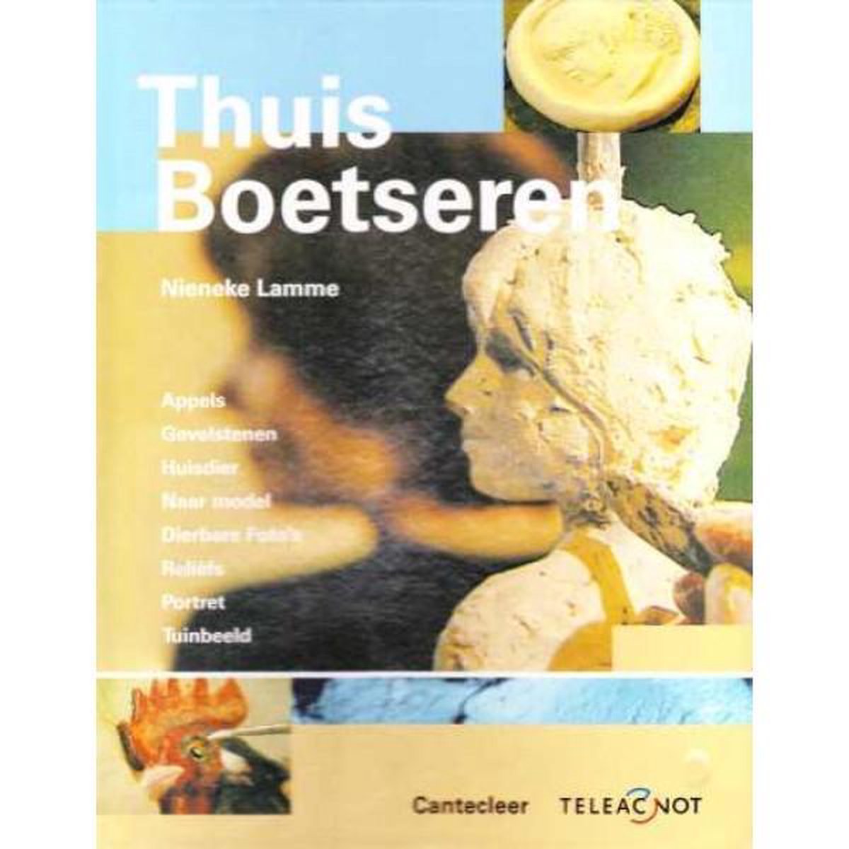 boekenbalie_9789021330679_cover Thuis boetseren