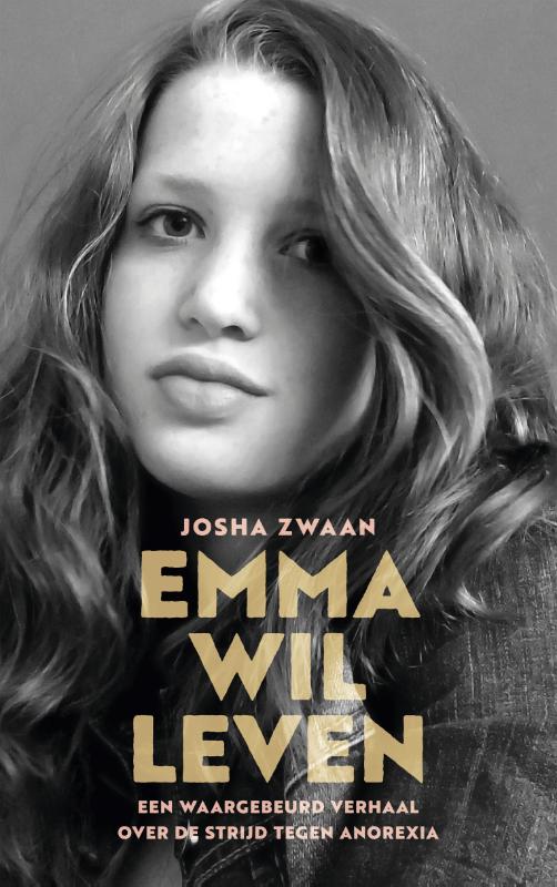 Josha Zwaan Emma Wil Leven