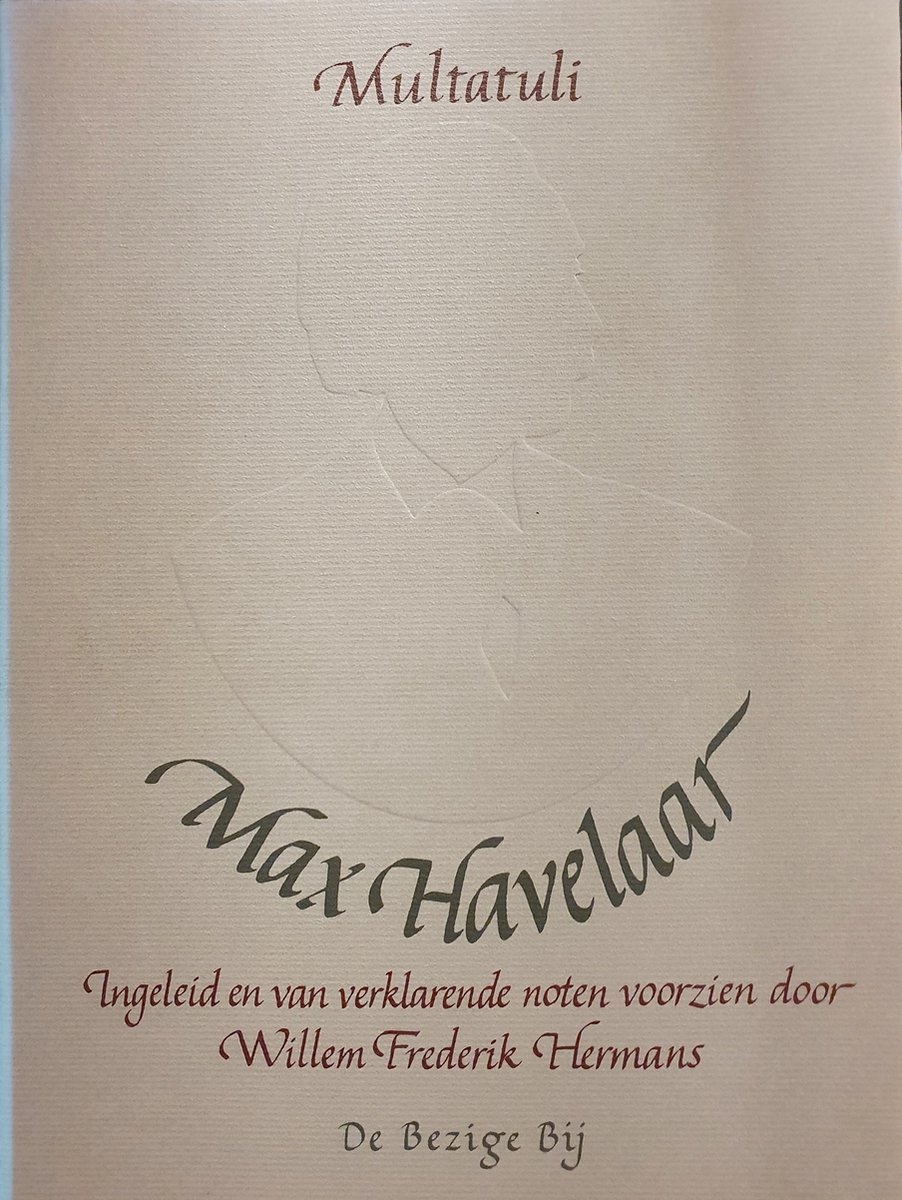 Max Havelaar, of De koffieveilingen der Nederlandsche Handelsmaatschappij