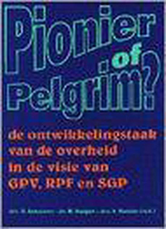 Pionier of pelgrim?