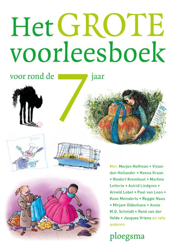 Het Grote Voorleesboek Voor Rond De 7 Jaar / Ploegsma Kinder- & Jeugdboeken