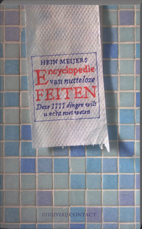 Encyclopedie Van Nutteloze Feiten