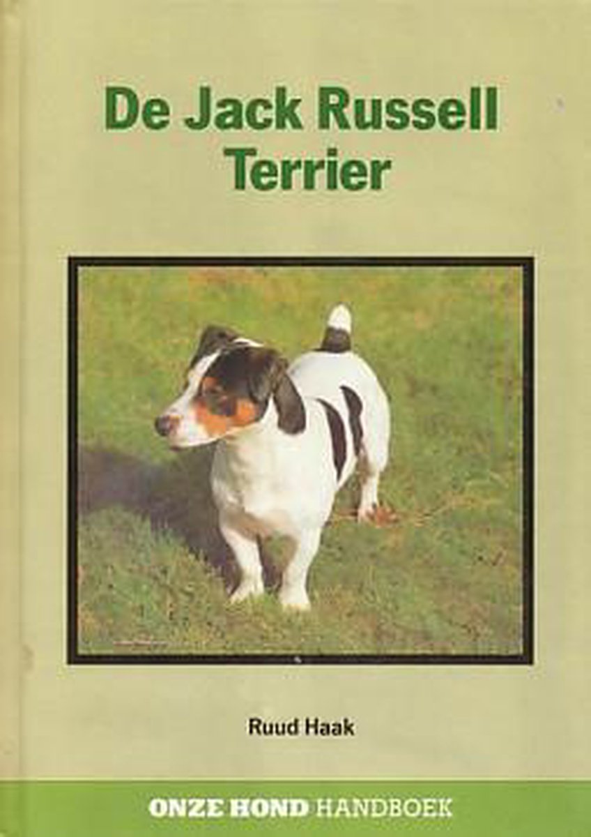 De Jack Russell Terrier / Onze hond handboek