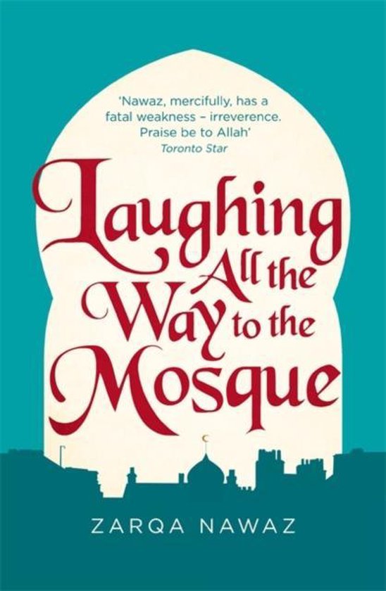 Zarqa Nawaz Laughing All The Way To The Mosque