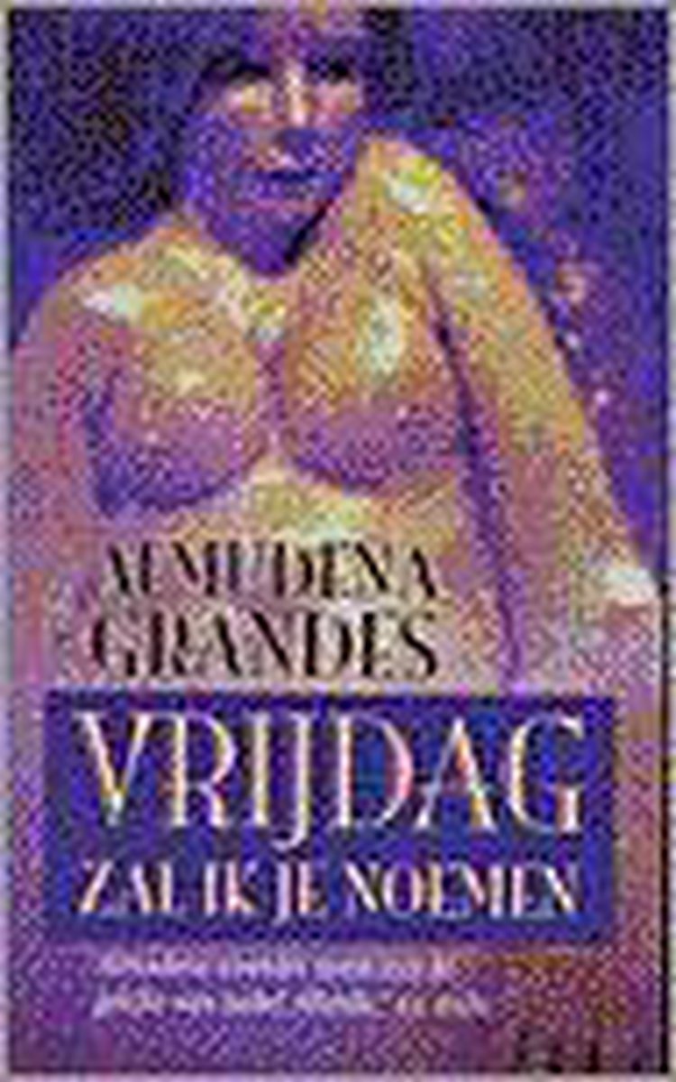 Almudena Grandes Vrijdag Zal Ik Je Noemen thumbnail