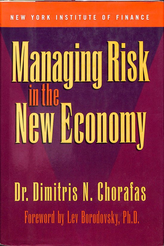 Managing Risk in the New Economy