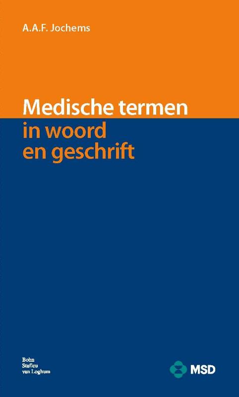 A.A.F. Jochems Medische Termen In Woord En Geschrift