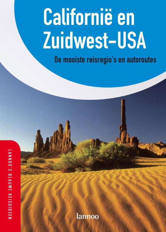 Zuidwest-USA en Californie / Lannoo's blauwe reisgids