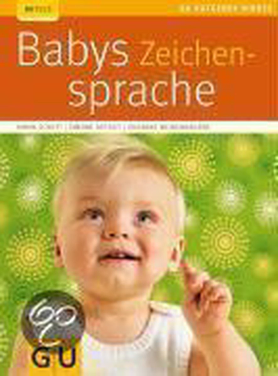 Babys Zeichensprache (GU Ratgeber Kinder) | Karin... | Book