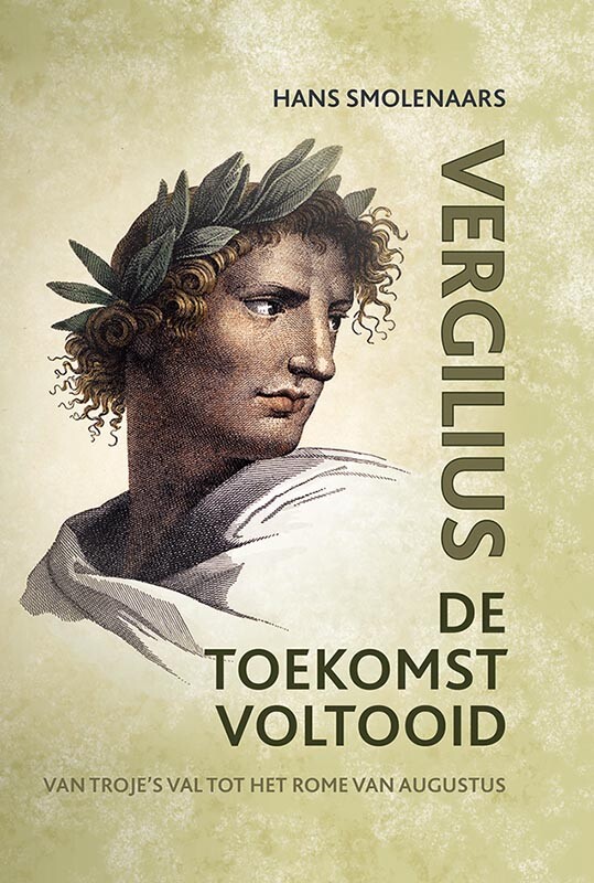 Publius Vergilius Maro De Toekomst Voltooid