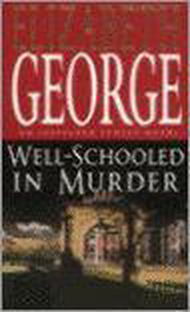 WELL SCHOOLED IN MURDER (BOOK 3)