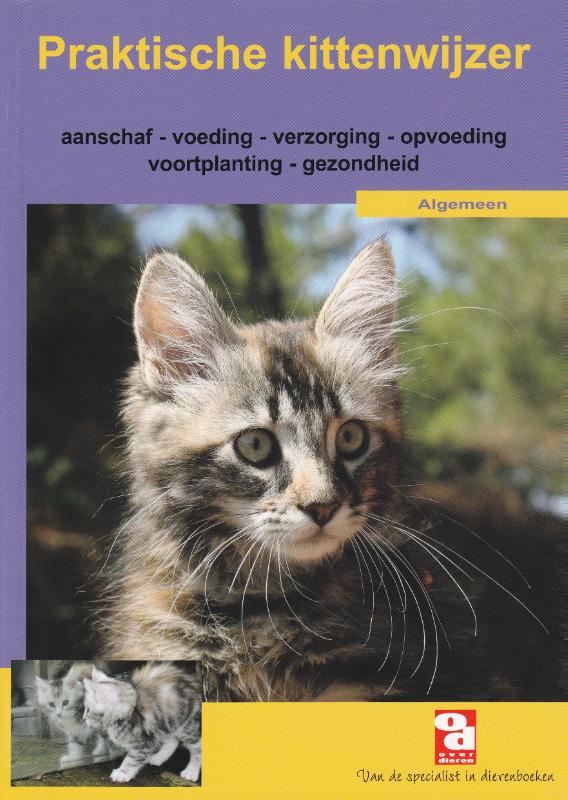 Praktische Kittenwijzer / Over Dieren