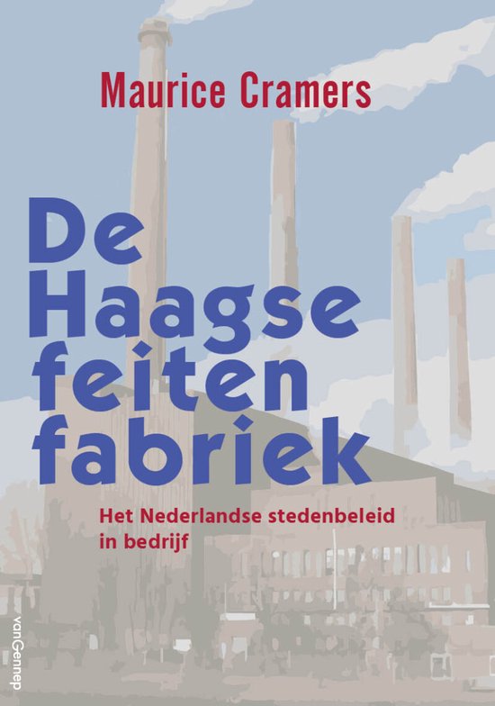 De Haagse feitenfabriek