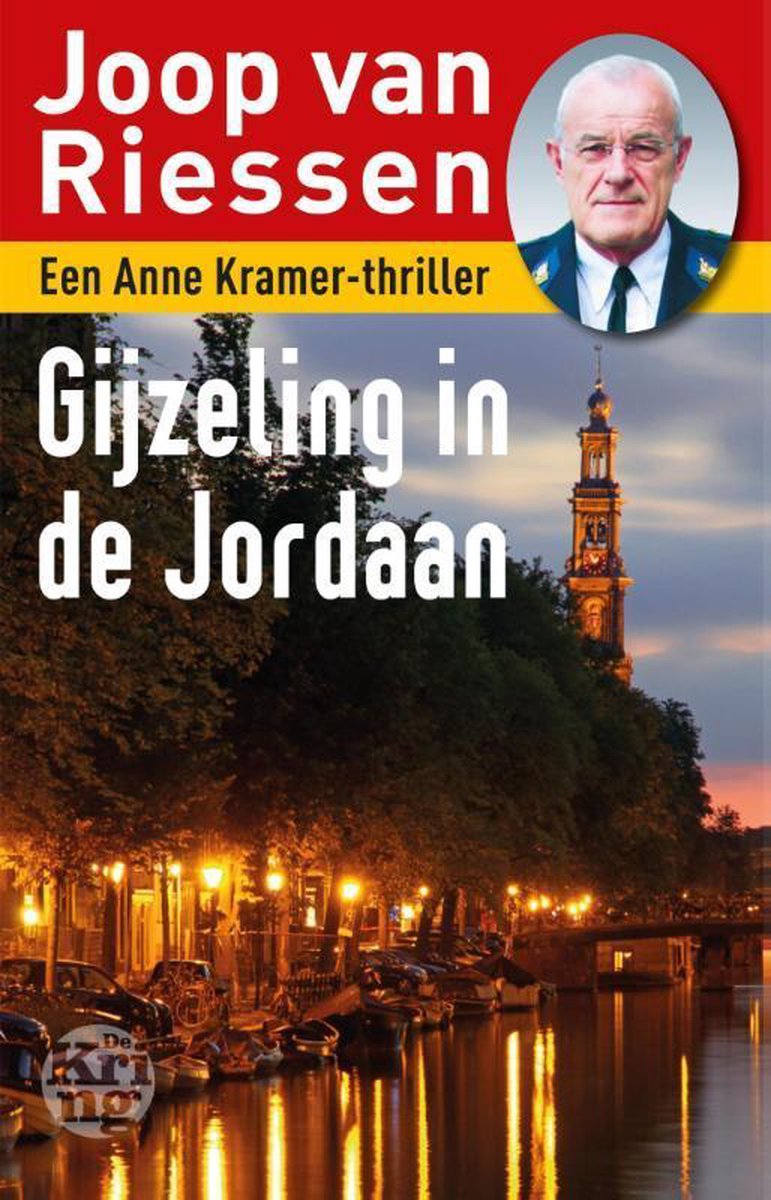 Joop van Riessen Gijzeling In De Jordaan / Anne Kramer-reeks / 6