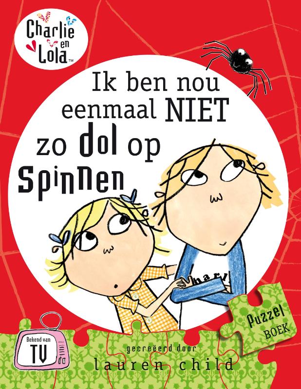boekenbalie_9789047513520_cover Charlie en Lola Ik ben nou eenmaal niet zo dol op spinnen