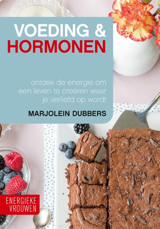 Marjolein Dubbers Voeding & Hormonen / Energieke Vrouwen / 1