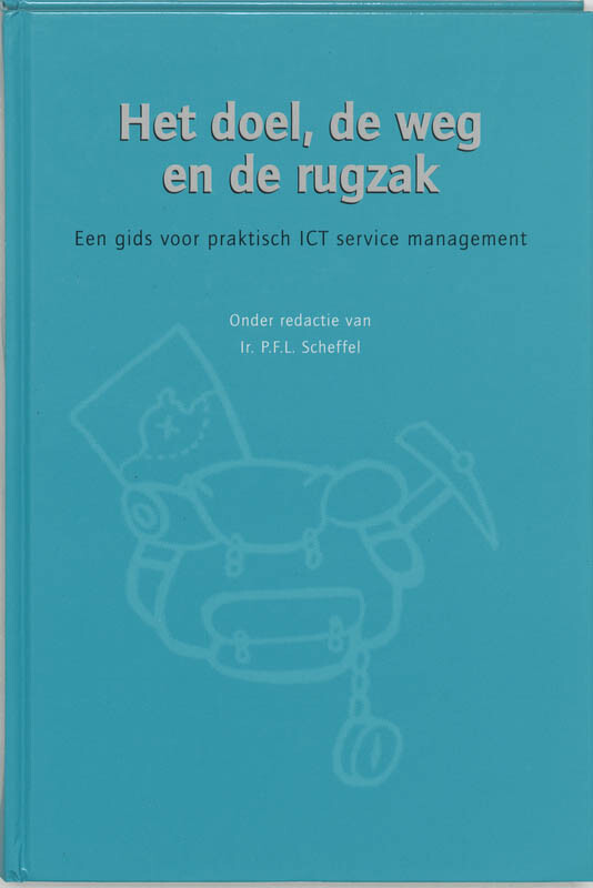 Het doel, de weg en de rugzak