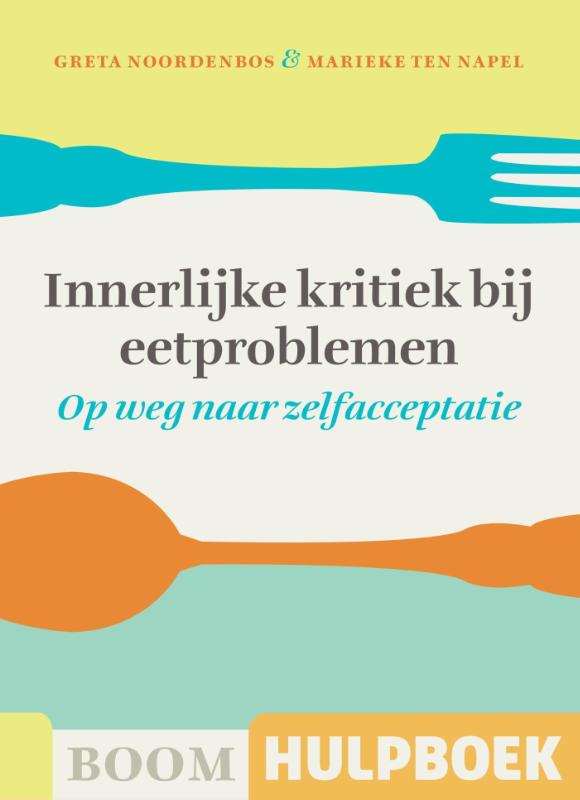 Greta Noordenbos Innerlijke Kritiek Bij Eetproblemen / Boom Hulpboek