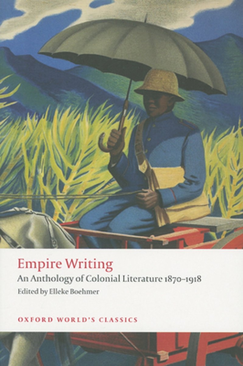 Empire Writing Anthology Of Colonial Lit