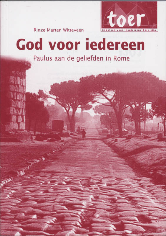 God voor iedereen - paulus aan de geliefden in Rome